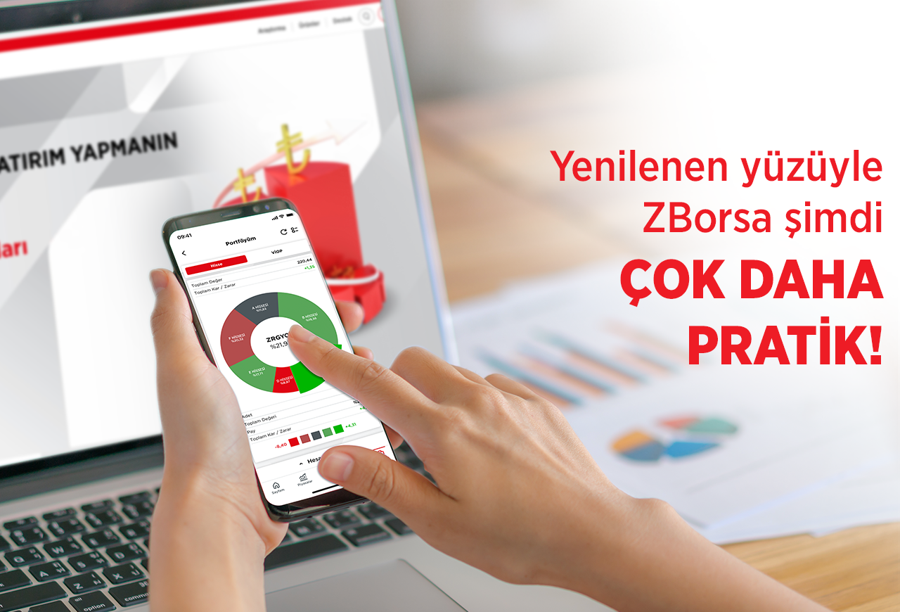 Yenilenen yüzüyle ZBorsa şimdi ÇOK DAHA PRATİK!" sloganıyla, arka planda bir bilgisayar ekranı önünde akıllı telefondan ZBorsa uygulamasının portföy grafiğini inceleyen bir eli gösteren, sol tarafında "Detaylı Bilgi" butonu yer alan kırmızı ve beyaz tasar